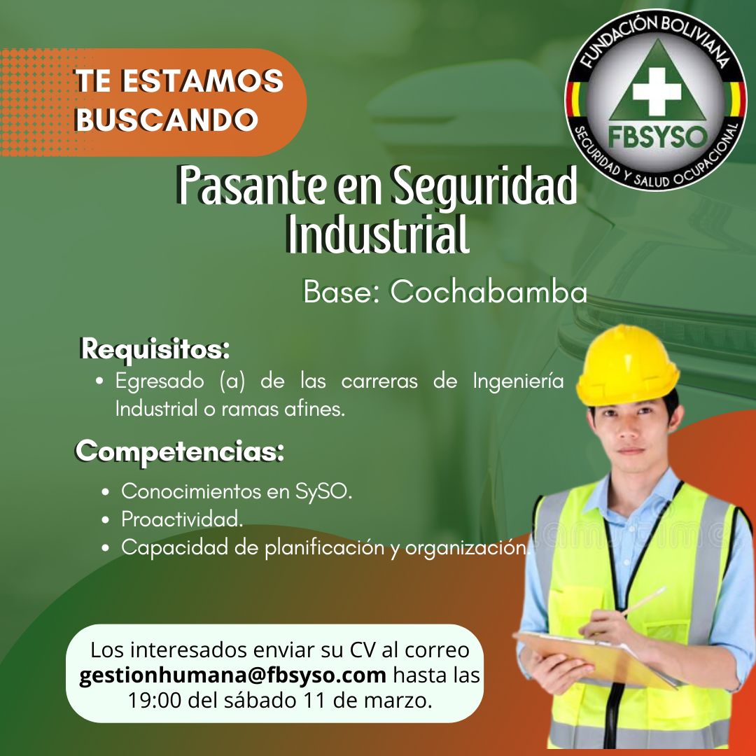 Pasante De Seguridad Industrial Trabajando Bolivia