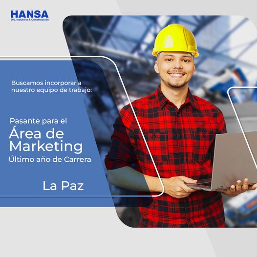 PASANTE PARA EL ÁREA DE MARKETING Trabajando Bolivia