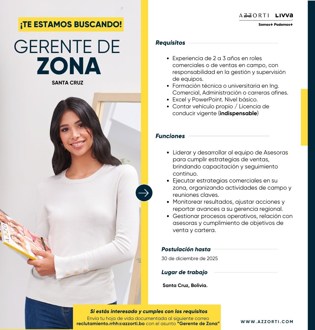 En Azzorti, estamos en búsqueda de un(a) GERENTE DE ZONA para sumarse a nuestro equipo.  🎯 Si tienes experiencia en gestión comercial en campo, habilidades para desarrollar equipos exitosos y te motivan los retos, ¡esta oportunidad es para ti!  📍Convocatoria disponible en: Santa Cruz, Cochabamba y Trinidad 📅 Postulaciones hasta: 30/12/25 📩 Envía tu hoja de vida a: reclutamiento.rrhh@azzorti.bo con el asunto “Gerente de Zona + Ciudad”.