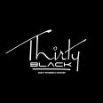 Thirty Black